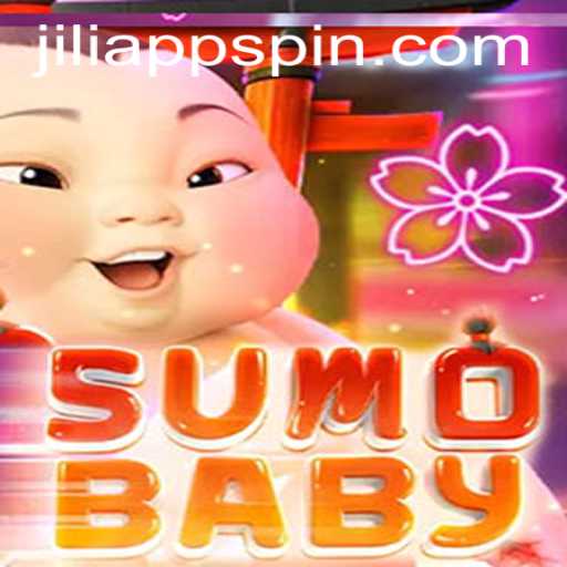 Exploring SumoBaby: A Unique Adventure with JILIAPP